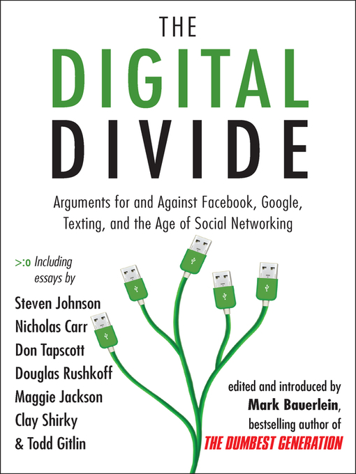 Title details for The Digital Divide by Mark Bauerlein - Available